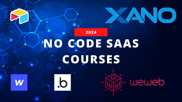 Best No code SaaS courses : From ideas to first customer